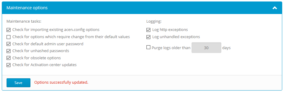 Activation center maintenance options